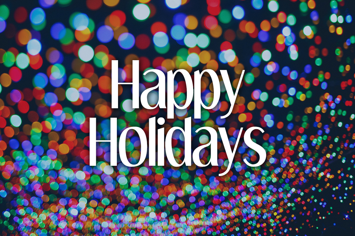 Here Come the Holidays!